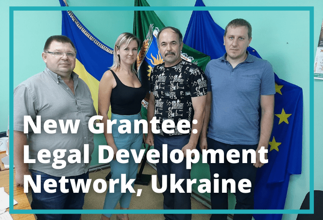New Grantee: Legal Development Network, Ukraine