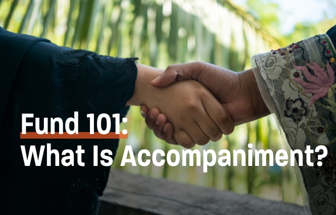 Fund 101: What Is Accompaniment?