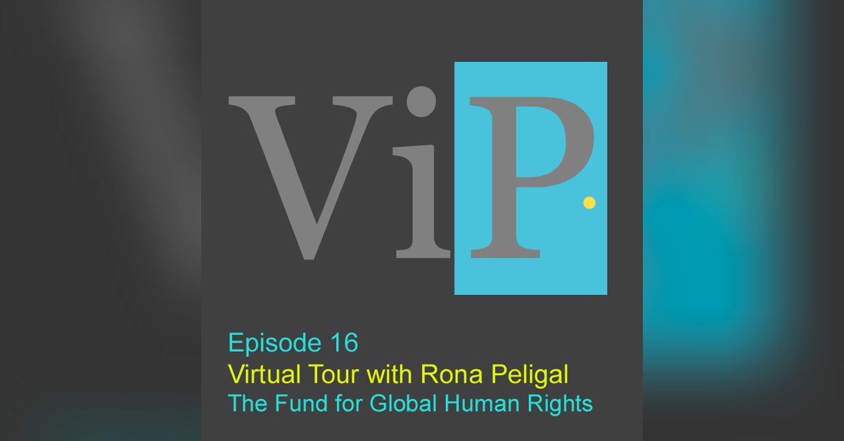 Podcast: A Virtual Tour With Rona Peligal
