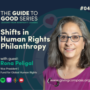 The Guide to Good Series: Shifts in Human Rights Philanthropy