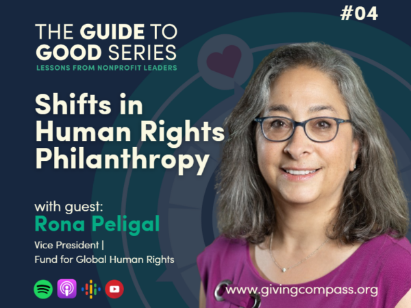 The Guide To Good Series: Shifts In Human Rights Philanthropy